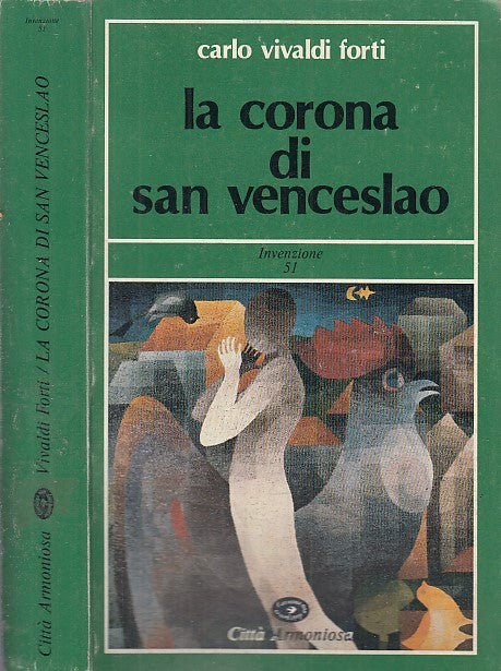 LZ- LA CORONA DI VENCESLAO - VIVALDI FORTI - CITTA' ARMONIOSA --- 1982- B- XDS25