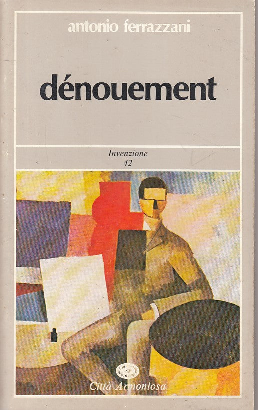 LN- DENOUEMENT - FERRAZZANI - CITTA' ARMONIOSA - INVENZIONE -- 1981 - B - YFS206