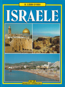 LV- ISRAELE IL LIBRO D'ORO - MAGI - BONECHI STEIMATZKY --- 2005 - B - ZDS634