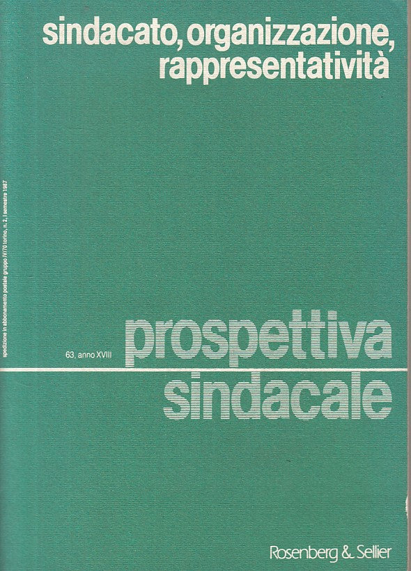 LS- PROSPETTIVA SINDACALE -- ROSENBERG & SELLIER --- 1987 - B - ZFS632