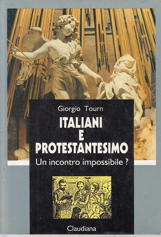 LS- ITALIANI E PROTESTANTESIMO - TOURN - CLAUDIANA --- 1997 - B - YFS480