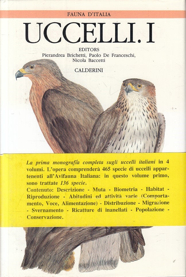 LZ- UCCELLI FAUNA D'ITALIA VOL.XXIX -- CALDERINI -- 1a ED. - 1992 - CS - ZFS333