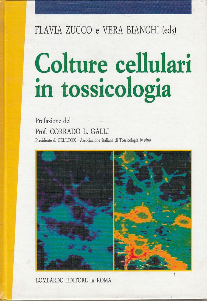 LZ- COLTURE CELLULARI IN TOSSICOLOGIA -- LOMBARDO --- 1994 - C - YDS431