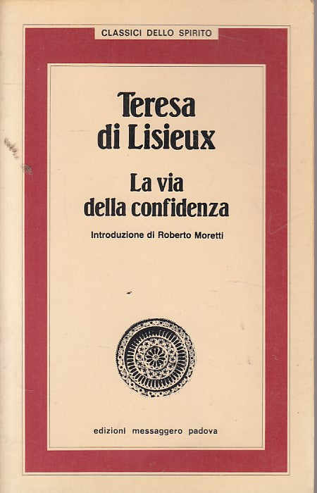 LS- LA VIA DELLA CONFIDENZA - TERESA DI LISIEUX - EMP --- 1983 - B - YFS167