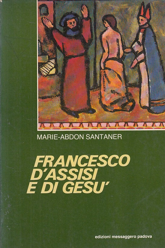 LD- FRANCESCO D'ASSISSI E DI GESU' - SANTANER - MESSAGGERO --- 1988 - B - YFS608