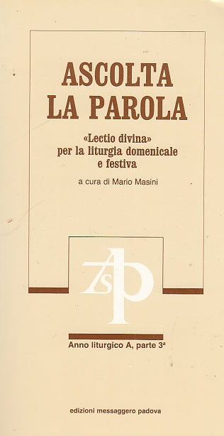 LD- ASCOLTA LA PAROLA LITURGIA - MASINI - MESSAGGERO --- 1993 - B - YDS570