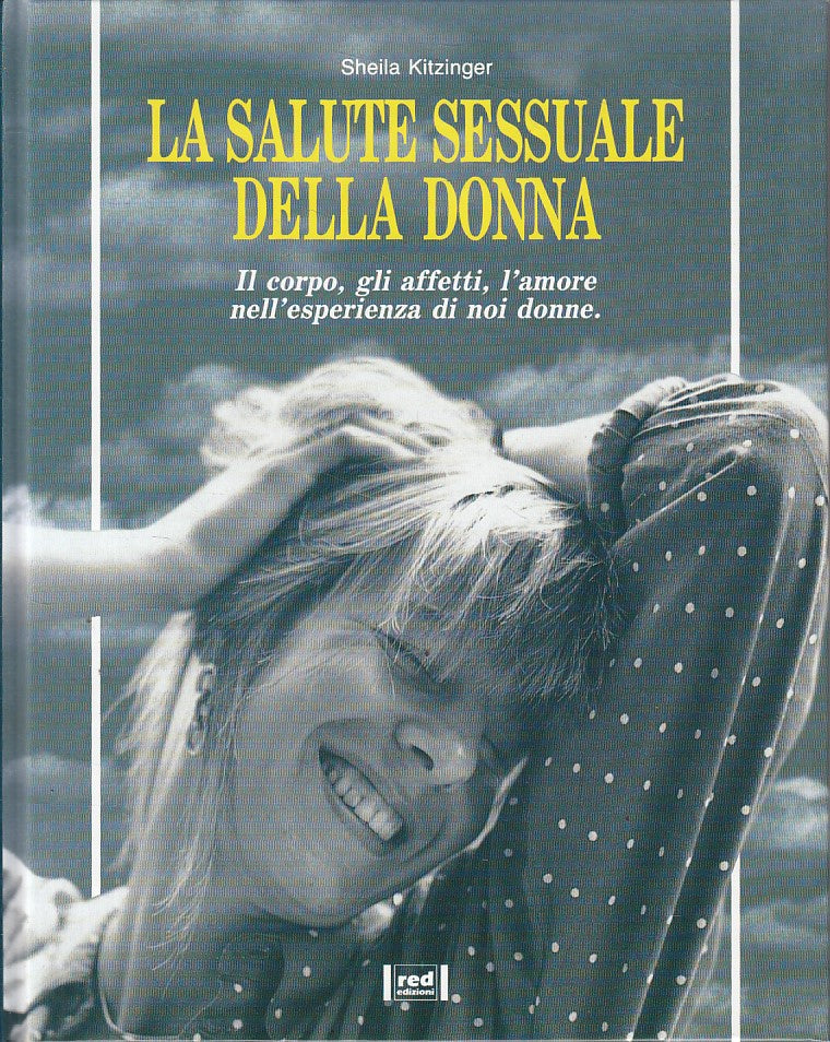 LX- LA SALUTE SESSUALE DELLA DONNA - KITZINGER - RED --- 1994 - C - ZFS192