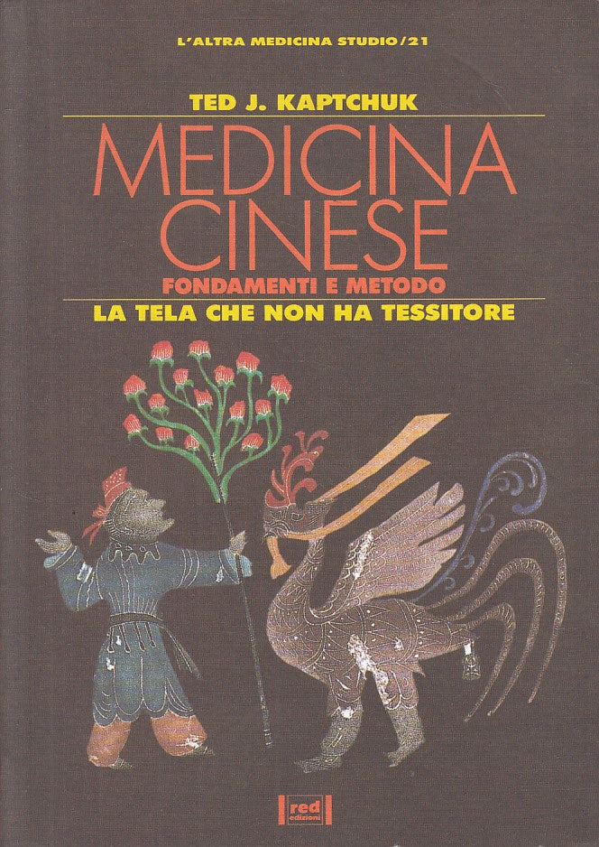 LZ- MEDICINA CINESE FONDAMENTI E METODO - KAPTCHUK - RED --- 1982 - B - YFS397