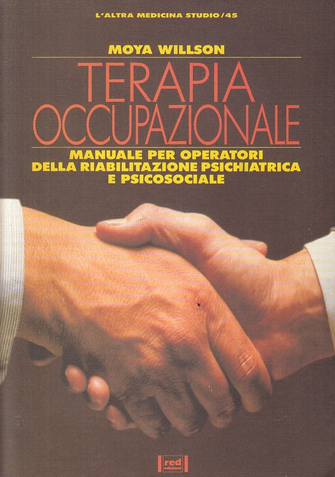 LZ- TERAPIA OCCUPAZIONALE MANUALE - WILLSON - RED - MEDICINA-- 1994 - B - YFS164