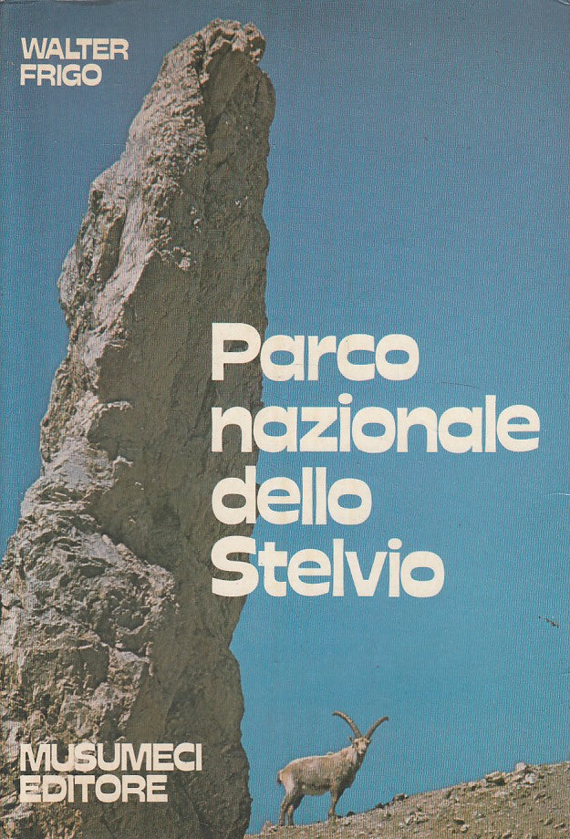 LZ- PARCO NAZIONALE DELLO STELVIO - FRIGO - MUSUMECI --- 1980 - B - YFS590