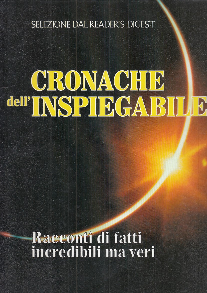 LZ- CRONACHE DELL'INSPIEGABILE -- READER'S DIGEST --- 1989 - C - YDS557