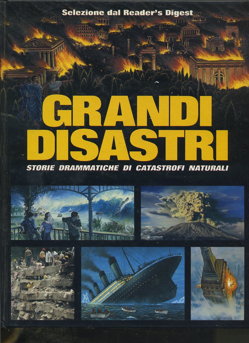 LZ- GRANDI DISASTRI -- READER'S DIGEST -- 1a ED. - 1990- C- YDS365