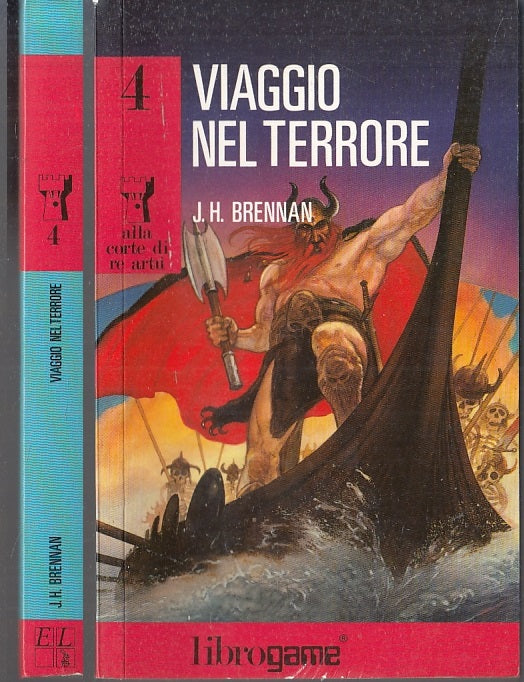 LF- ALLA CORTE DI RE ARTU' 4 VIAGGIO TERRORE- BRENNAN- LIBROGAME--- 1990- B- YFS