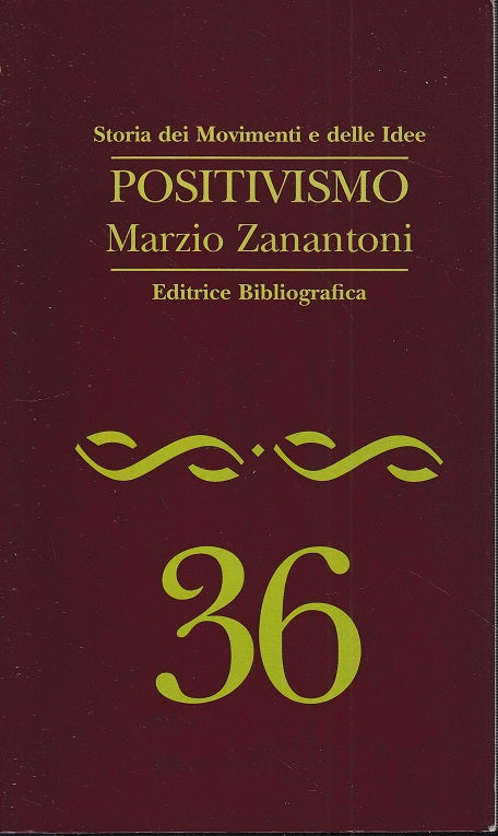 LS- POSITIVISMO - MAZIO ZANANTONI - BIBLIOGRAFICA --- 1998 - B - ZTS661