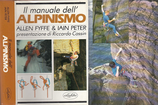 LC- IL MANUALE DELL'ALPINISMO- FYFFE PETER- IDEALIBRI--- 1990- CS- XDS129