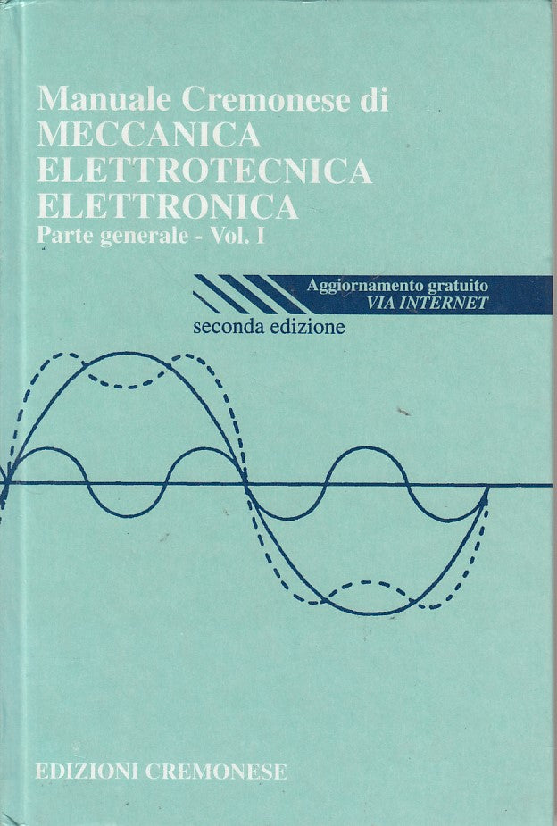 LZ- MANUALE MECCANICA ELETTROTECNICA ELETTRONICA-- CREMONESE--- 1999- –  lettoriletto