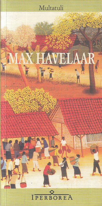 LZ- MAX HAVELAAR ASTE DEL CAFFE' - MULTATULI - IPERBOREA --- 2006 - B - ZFS217