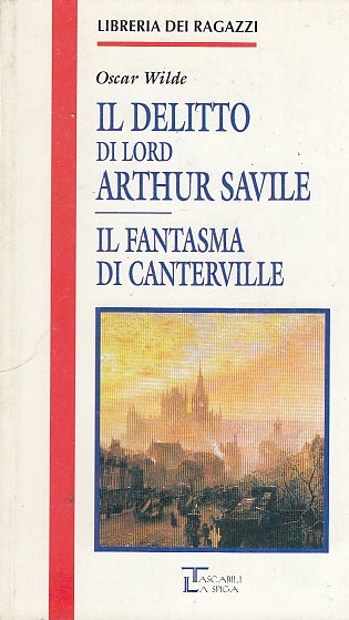 LN- DELITTO LORD SAVILE FANTASMA CANTERVILLE- WILDE- LA SPIGA--- 1998- B- ZDS397