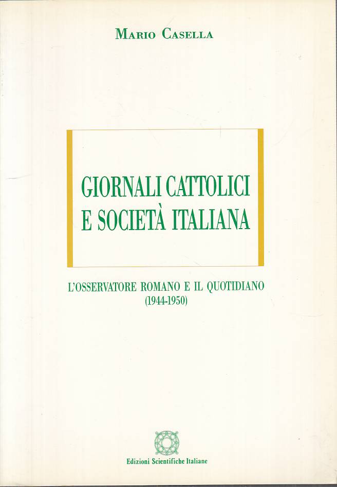 LS- GIORNALI CATTOLICI E SOCIETA' ITALIANA -- SCIENTIFICHE --- 1994 - B - YTS214