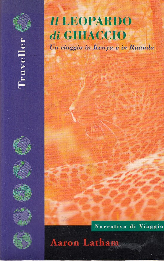 LN- IL LEOPARDO DI GHIACCIO VIAGGIO KENYA RUANDA-- TRAVELLER--- 1993 - B - ZFS71