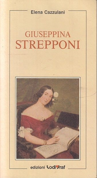 LS- GIUSEPPINA STREPPONI - ELENA CAZZULANI - EDIZIONI LODIGRAF--- 1990- B- XFS32