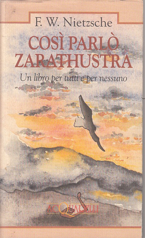 LS- COSI PARLO' ZARATHUSTRA - NIETZSCHE - DEMETRA -- 1a ED. - 1994 - BS - ZFS143