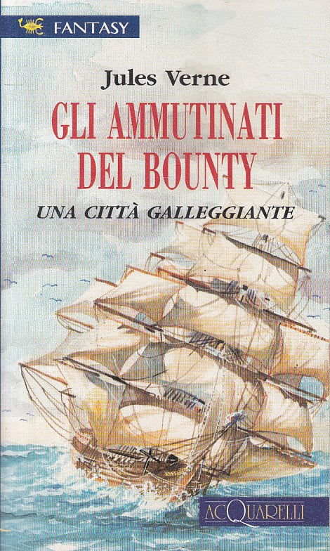 LN- GLI AMMUTINATI DEL BOUNTY - VERNE - DEMETRA -- 1a ED. - 1996 - B - ZFS78