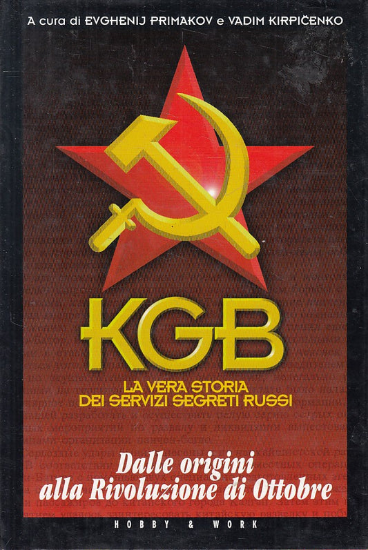 LS- KGB VERA STORIA SERVIZI SEGRETI RUSSI -- HOBBY & WORK --- 1999 - CS - ZFS428