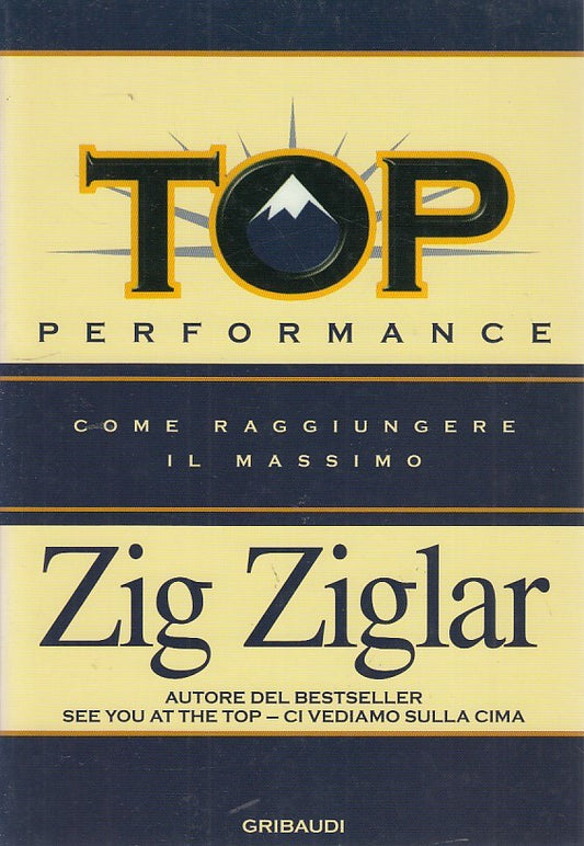 LZ- TOP PERFORMANCE MASSIMO- ZIGLAR- GRIBAUDI-- 1a ED.- 2007- B- ZDS625