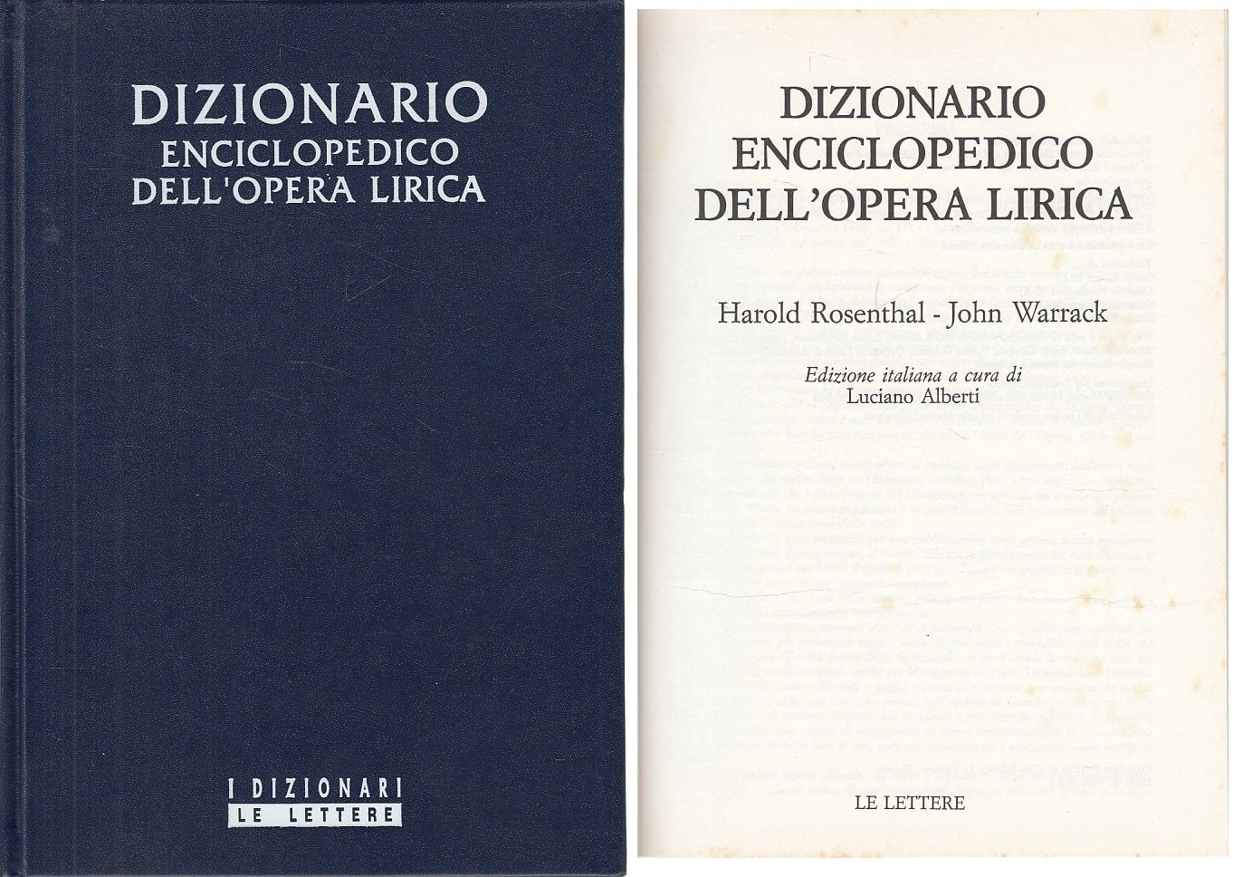 LZ- DIZIONARIO ENCICLOPEDICO OPERA LIRICA-- LE LETTERE --- 1991 - C - YDS563