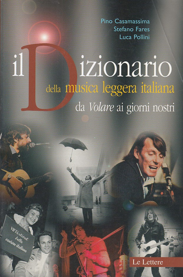 LZ- DIZIONARIO DELLA MUSICA LEGGERA ITALIANA -- LE LETTERE --- 2005 - B - YDS431