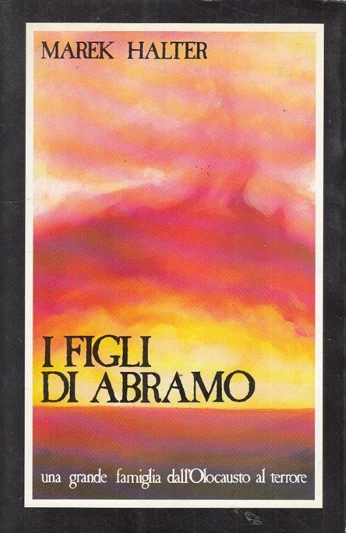 LN- I FIGLI DI ABRAMO - MAREK HALTER - SUGARCO -- 1a ED. - 1989 - B - ZDS321