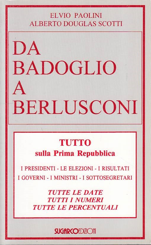 LS- DA BADOGLIO A BERLUSCONI - PAOLINI SCOTTI - SUGARCO --- 1995 - B - YTS88