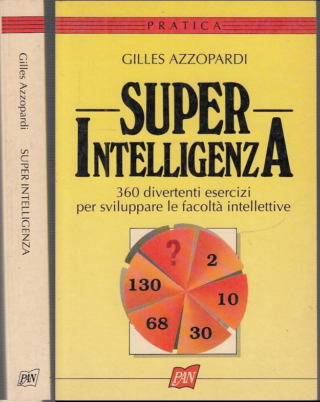 LZ- SUPER INTELLIGENZA 300 ESERCIZI - GILLES AZZOPARDI- PAN--- 1992- B- XFS56