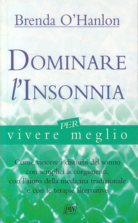 LS- DOMINARE L'INSONNIA - O'HANLON - PAN - VIVERE MEGLIO -- 2004 - B - ZFS406