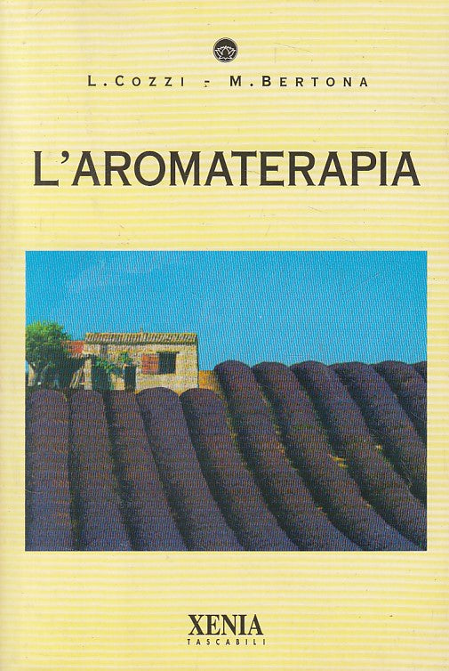 LS- L'AROMATERAPIA - COZZI BERTONA - XENIA --- 1996 - B - ZFS323