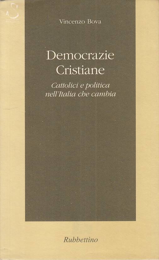 LS- DEMOCRAZIE CRISTIANE - VINCENZO BOVA - RUBBETTINO --- 1999 - BS - YTS23