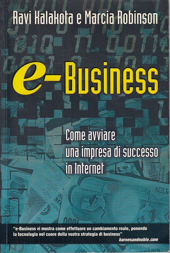 LZ- EBUSINESS SUCCESSO IN INTERNET- KALAKOTA ROBINSON- APOGEO--- 2000- B - ZDS77