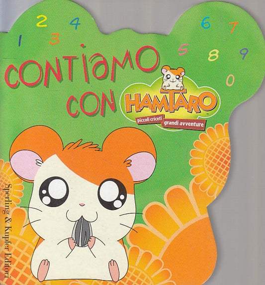 LB- CONTIAMO CON HAMTARO -- SPERLING - PICCOLI CRICETI -- 2004 - C - ZFS398