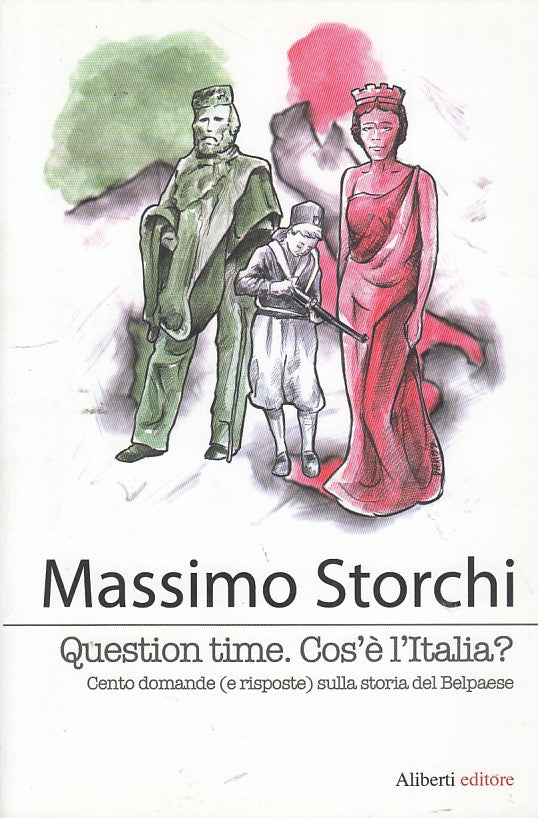 LZ- QUESTION TIME COS'E' L'ITALIA- STORCHI- ALIBERTI--- 2011- B- ZDS301