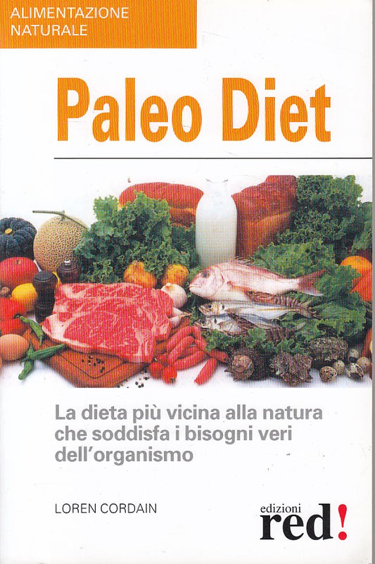 LZ- PALEO DIET - CORDAIN - RED! - ALIMENTAZIONE NATURALE -- 2006 - B - YDS472