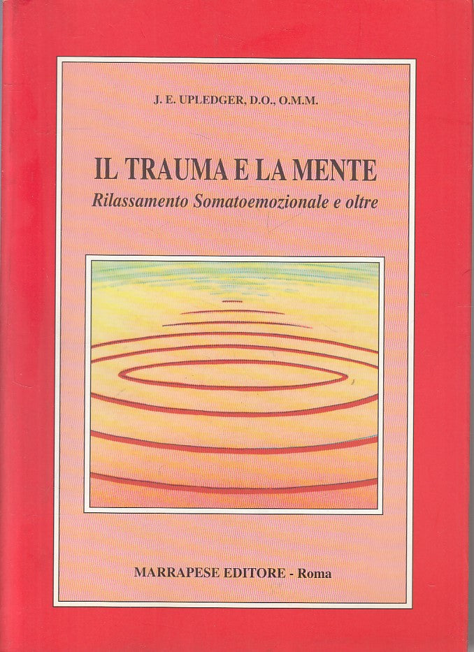 LS- TRAUMA E MENTE RILASSAMENTO SOMATOEMOZIONALE -- MED --- 1998 - B - ZFS55