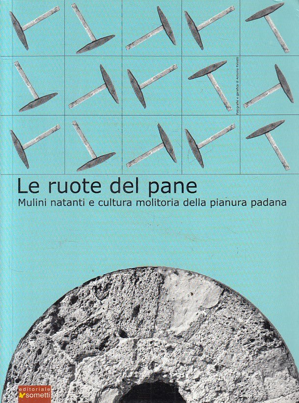 LZ- LE RUOTE DEL PANE MULINI - RODA SETTI - SOMETTI --- 2004 - B - YFS328