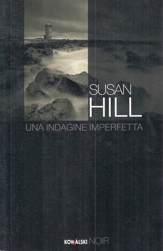 LG- UNA INDAGINE IMPERFETTA - SUSAN HILL - KOWALSKI - NOIR -- 2010 - B - ZFS61