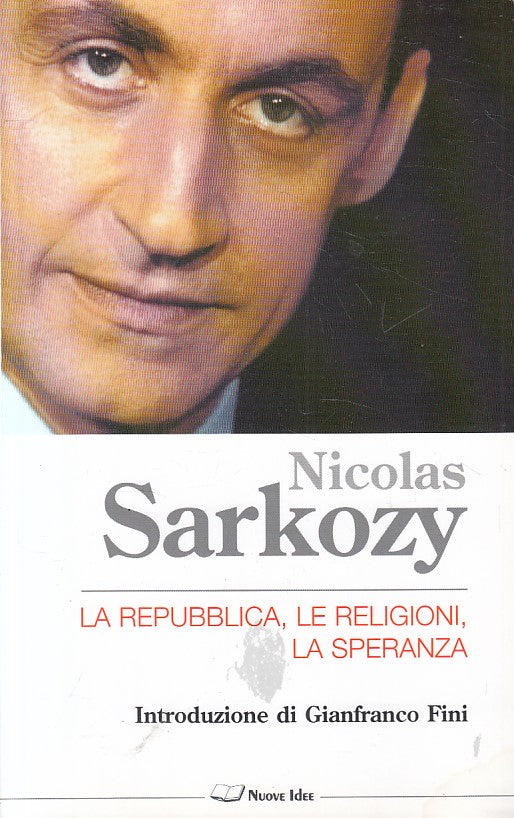 LS- REPUBBLICA REGIONI SPERANZA - SARKOZY - NUOVE IDEE --- 2005 - B - ZFS535