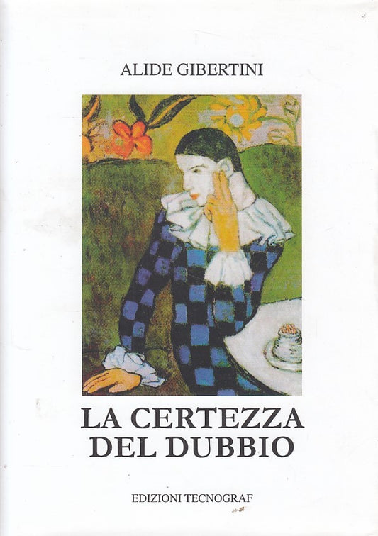 LN- LA CERTEZZA DEL DUBBIO - GIBERTINI - TECNOGRAF --- 2014 - CS - YDS87