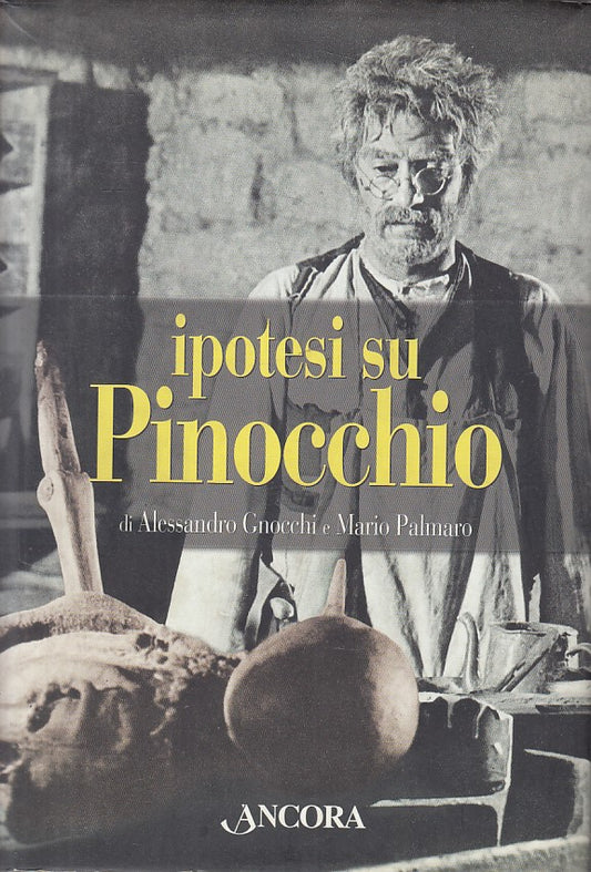 LS- IPOTESI SU PINOCCHIO - GNOCCHI PALMARO - ANCORA --- 2001 - CS - YFS498