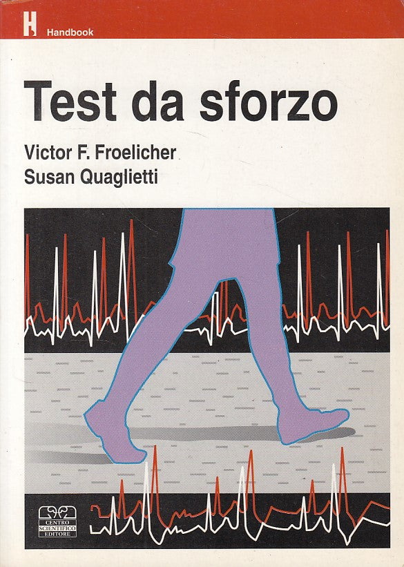 LZ- TEST DA SFORZO HANDBOOK -- CENTRO SCIENTIFICO --- 1997 - B - ZDS631