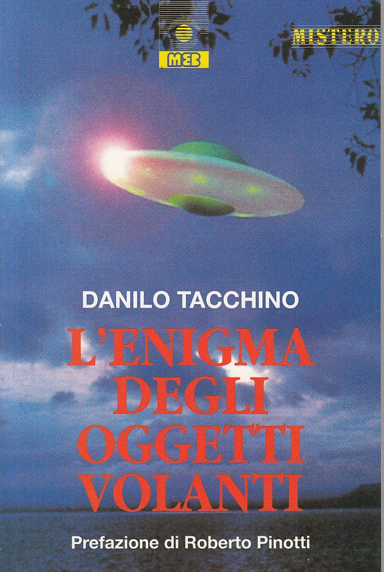 LS- L'ENIGMA DEGLI OGGETTI VOLANTI - TACCHINO - MEB --- 1997 - B - ZFS250