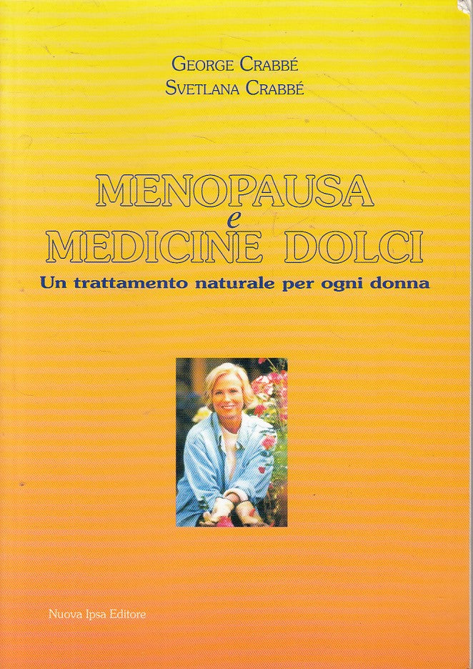 LZ- MENOPAUSA E MEDICINE DOLCI - CRABBE' - NUOVA IPSA --- 2000 - B - YFS625